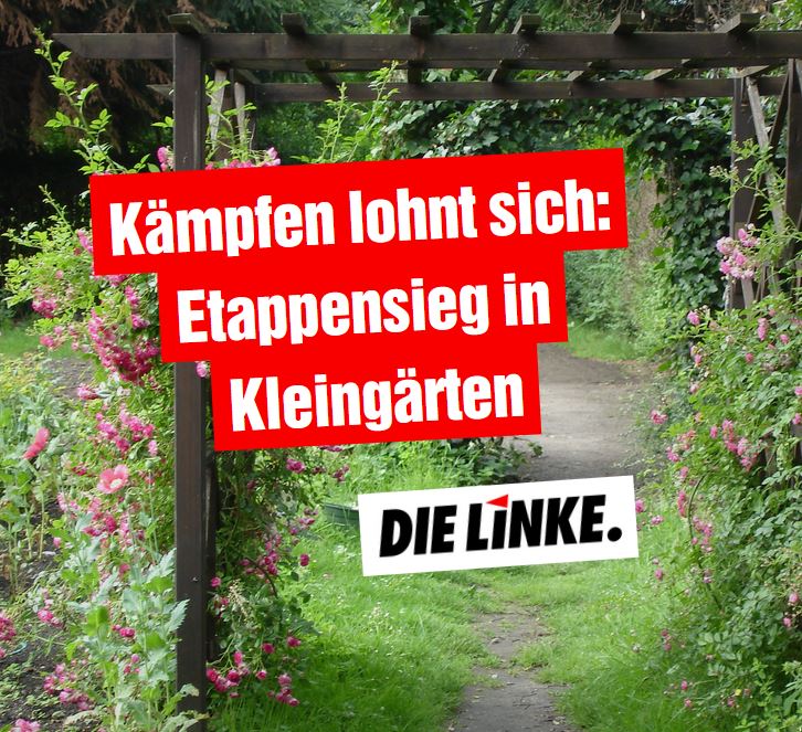 DIE LINKE.LISTE begrüßt Etappensieg in Kleingärten Sterkrade