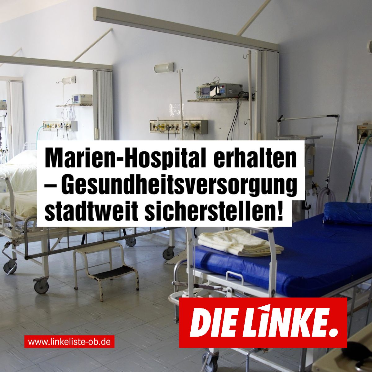 Marien-Hospital erhalten – Gesundheitsversorgung stadtweit sicherstellen!