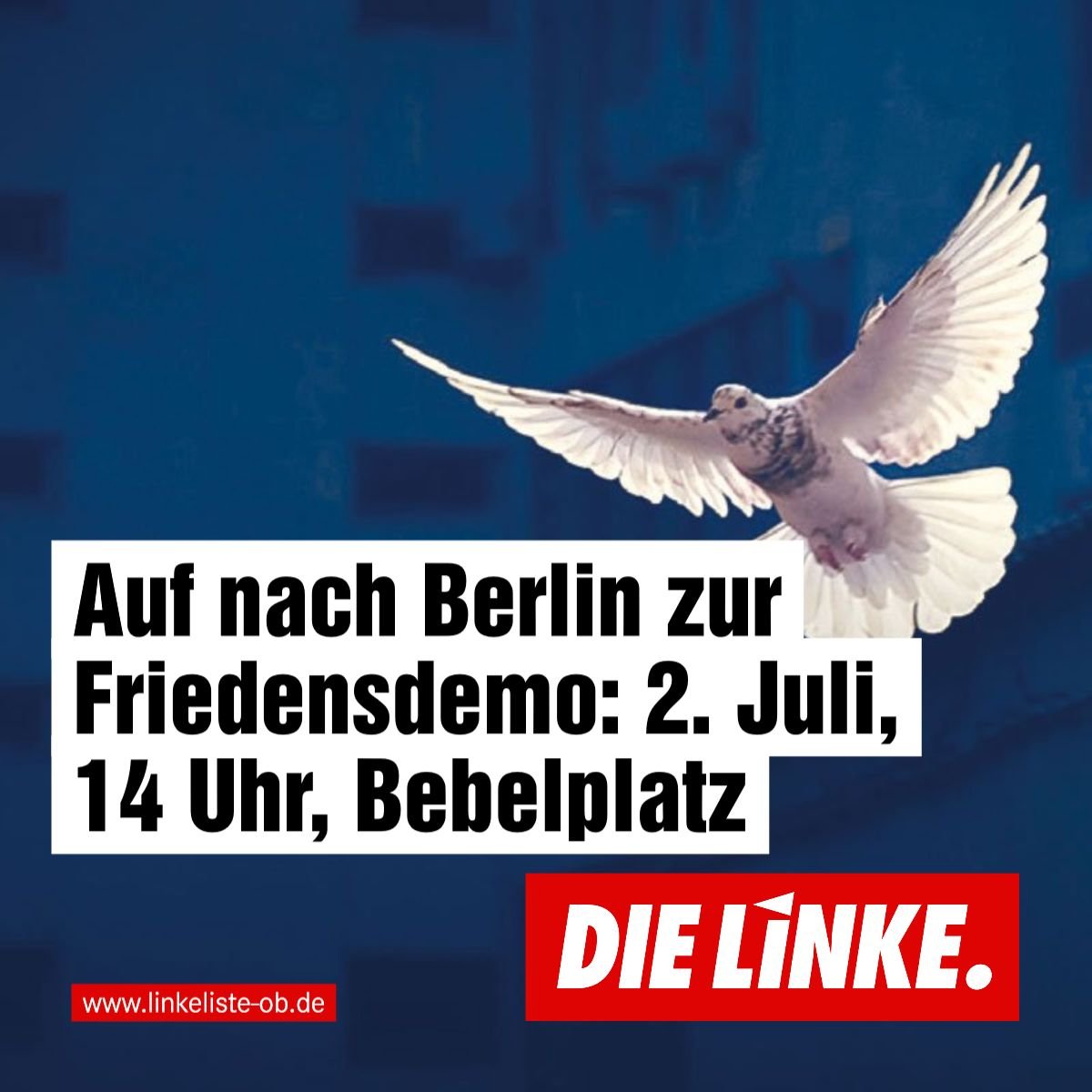 DIE LINKE.LISTE ruft zur Teilnahme an bundesweiter Friedensdemonstration auf –   Kritik an Äußerungen der evangelischen Kirche zu Waffenlieferungen
