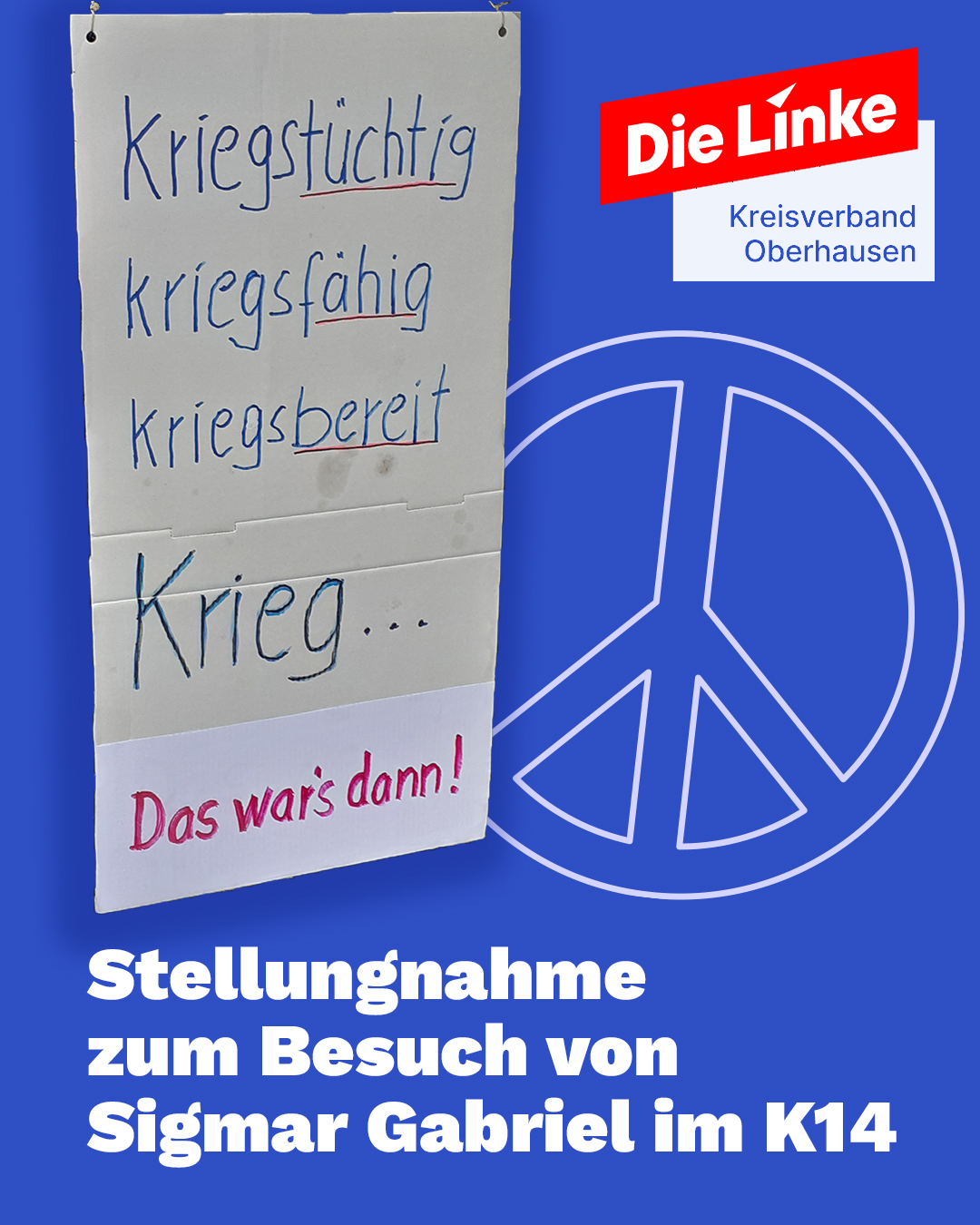 Stellungnahme des Kreisverband Oberhausen zum Besuch von Sigmar Gabriel im K14