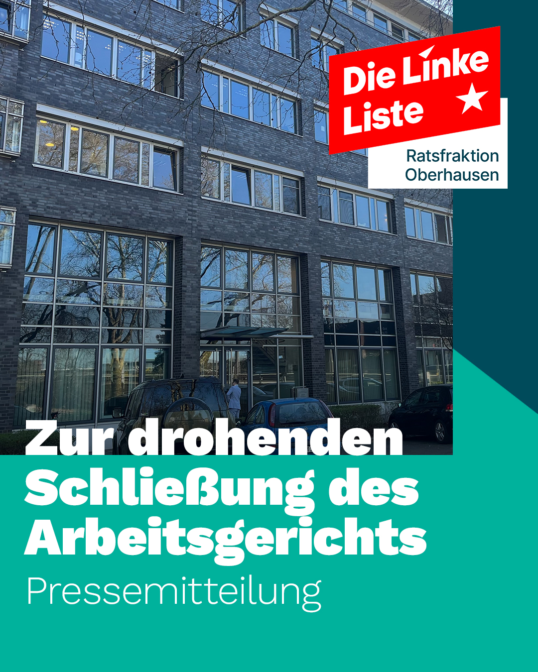 Pressemitteilung zur drohenden Schließung des Arbeitsgerichts Oberhausen